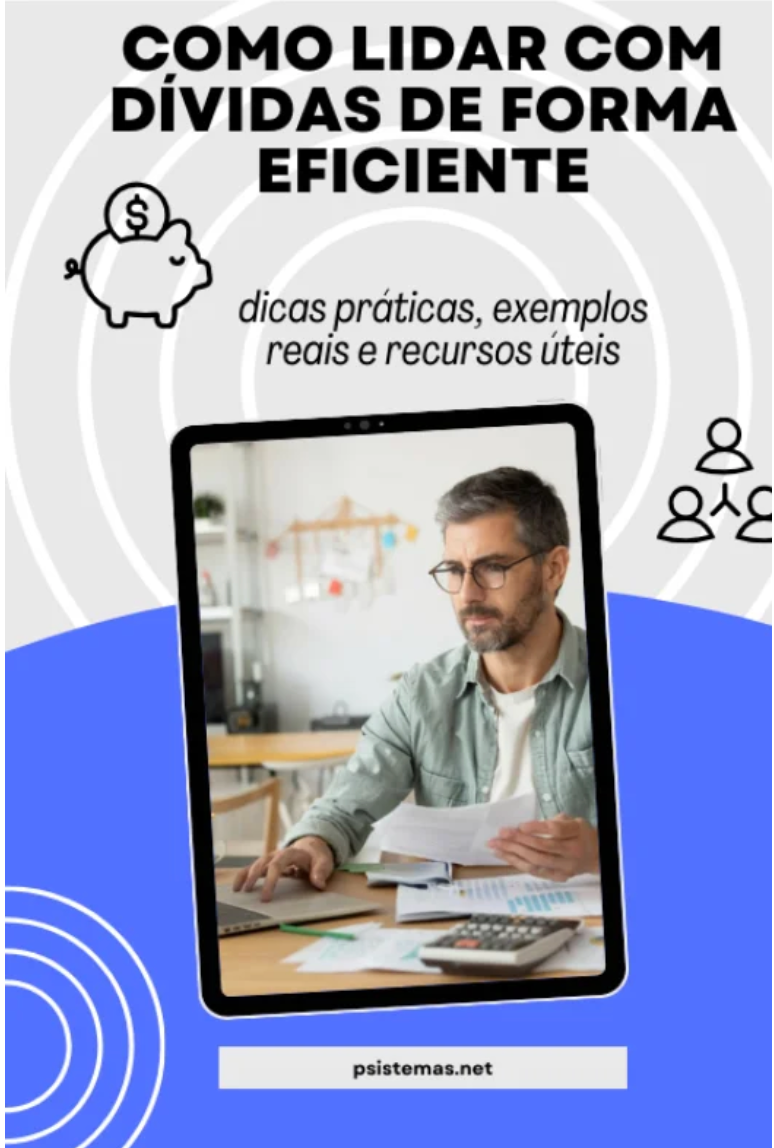 Como Lidar com Dívidas de Forma Eficiente
